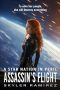 [A Star Nation in Peril 03] • Assassin's Flight